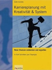 Karriereplanung mit Kreativität und System